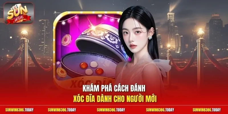 Cách Đánh Xóc Đĩa | Bí Kíp Nghe Vị Đoán Hướng Cực Chuẩn 2 Sunwin Khám phá cách đánh Xóc Đĩa dành cho người mới