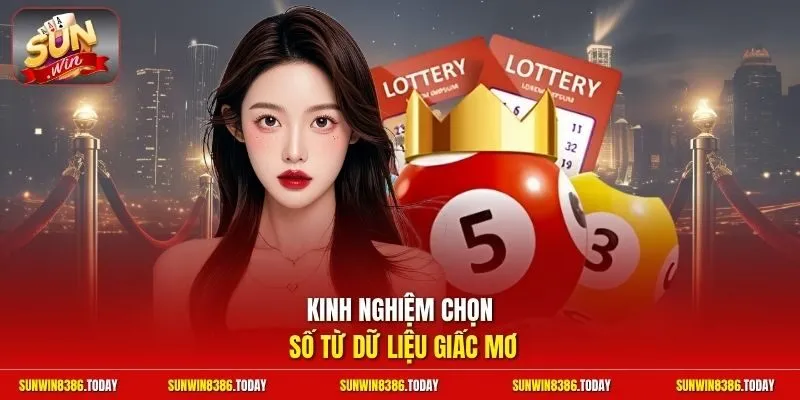 Kinh nghiệm chọn số từ dữ liệu giấc mơ