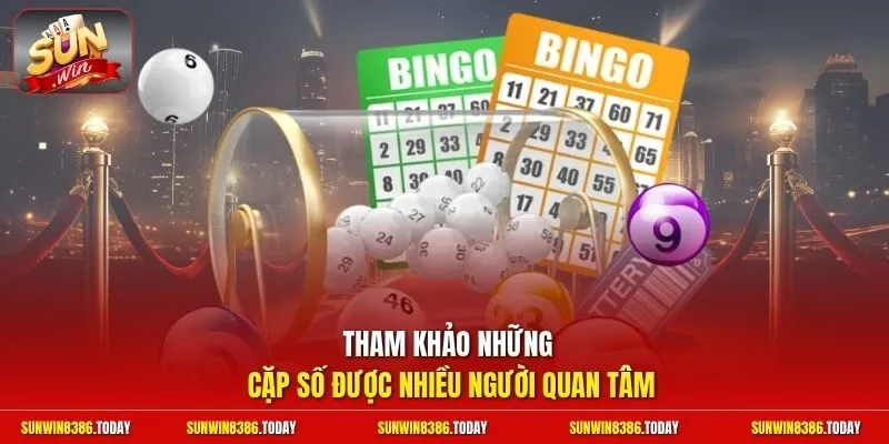 Đề Về 68 Hôm Sau Đánh Lô Gì | Bắt Trọn Cầu Thơm Trúng Lớn 12 Sunwin Tham khảo những cặp số được nhiều người quan tâm
