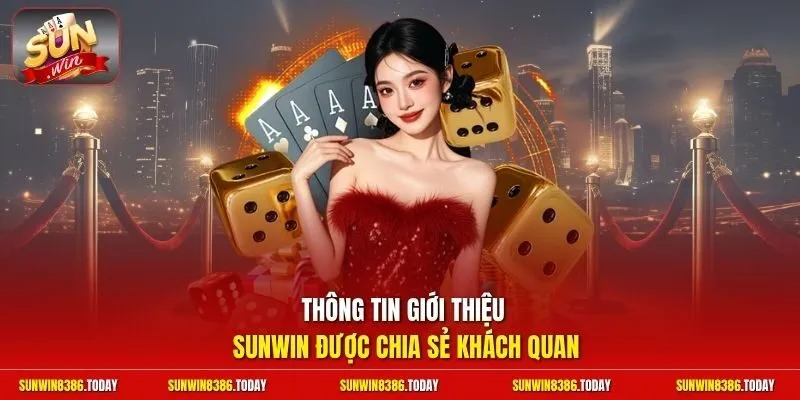 giới thiệu Sunwin 1 Sunwin Thông tin giới thiệu Sunwin được chia sẻ khách quan